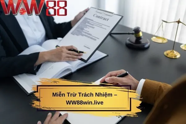 Miễn Trừ Trách Nhiệm – WW88win.live