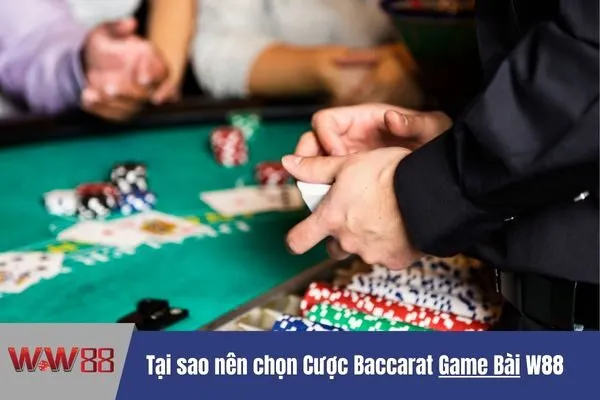 Cược Baccarat Game Bài W88: