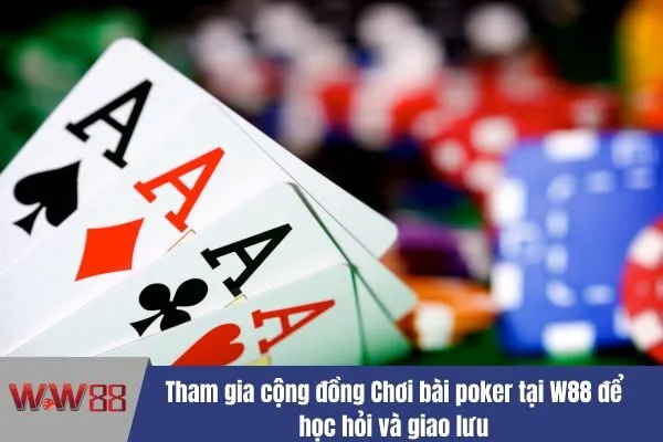 Chơi bài poker tại W88